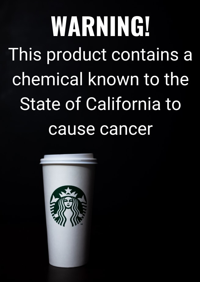 Text: warning, this product contains a chemical known to the State of California to cause cancer and an image of a cup of starbucks coffee - you should not drink coffee on the carnivore diet