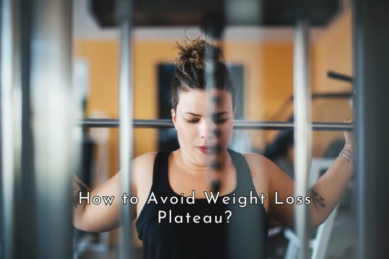 9 Effective Strategies to Weight Loss Plateau